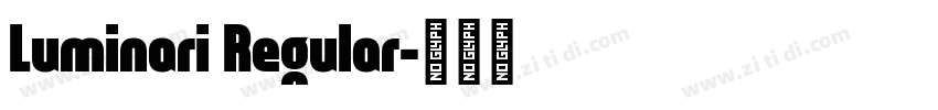 Luminari Regular字体转换